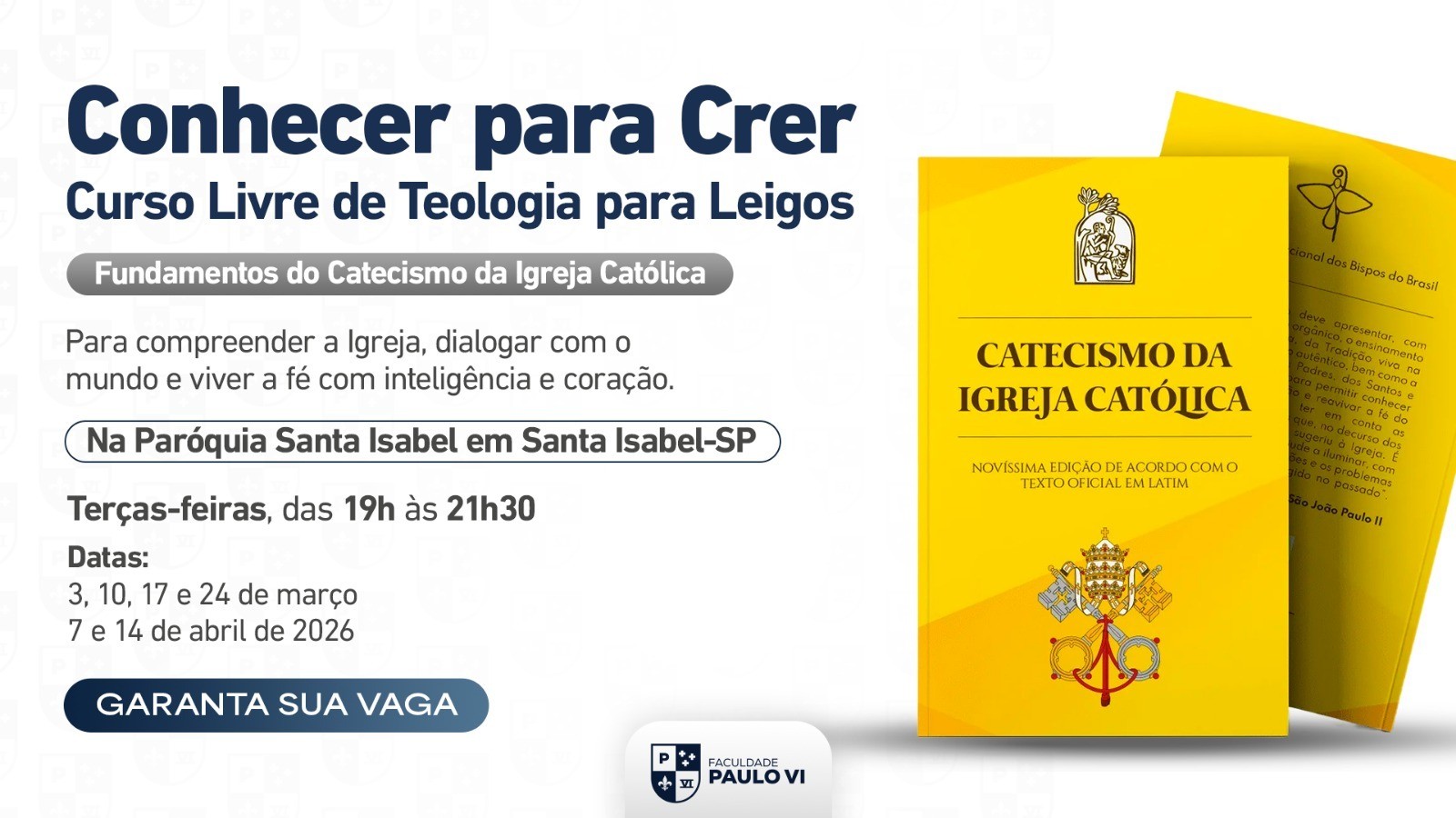 Conhecer para Crer - Fundamentos do Catecismo da Igreja Católica