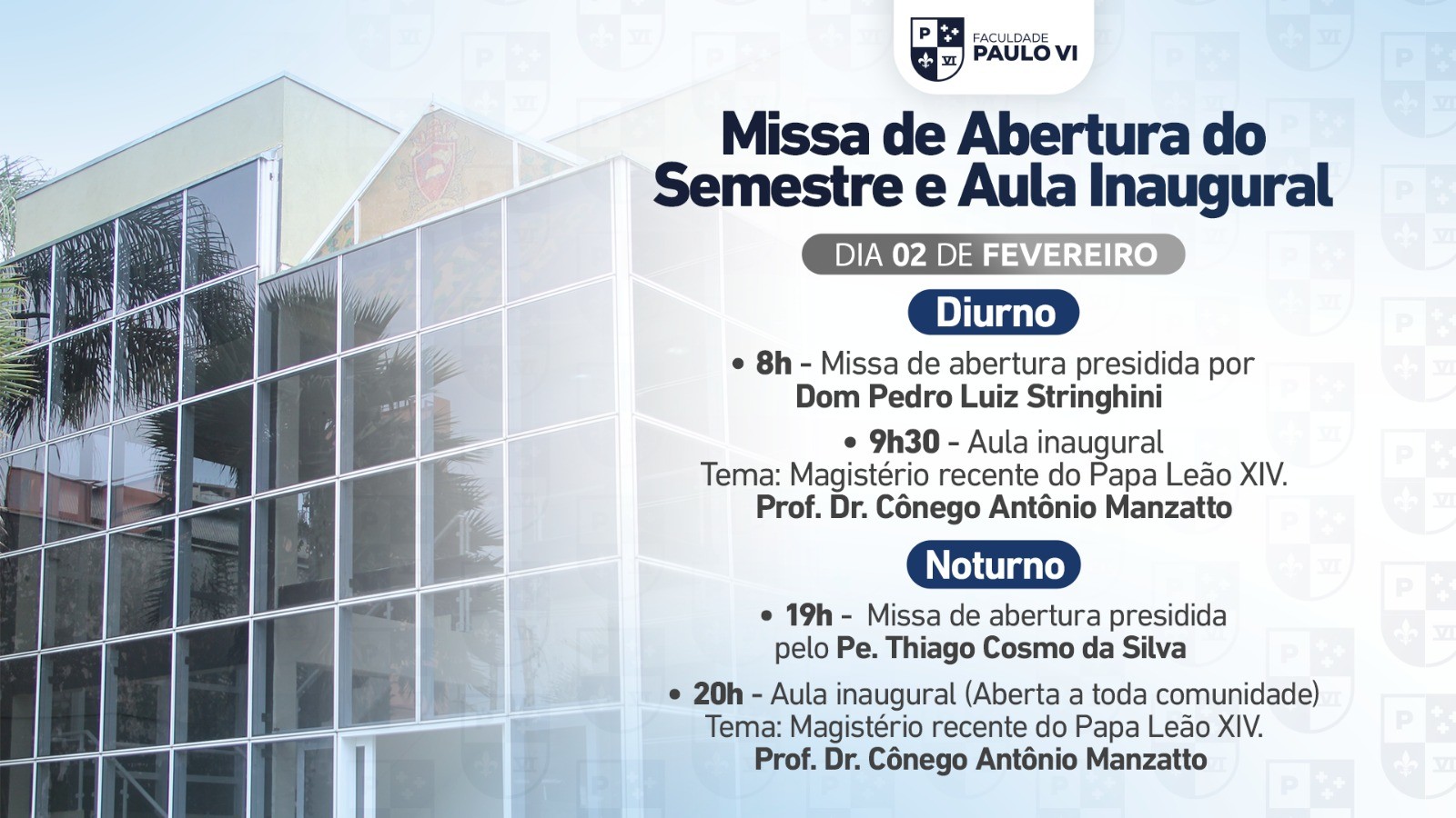 MISSA DE ABERTURA DO SEMESTRE E AULA INAUGURAL